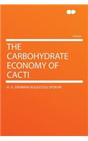 The Carbohydrate Economy of Cacti