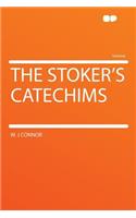 The Stoker's Catechims