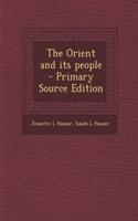The Orient and Its People