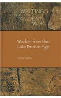 Wisdom from the Late Bronze Age