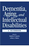 Dementia and Aging Adults with Intellectual Disabilities