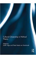 Cultural Citizenship in Political Theory