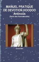 Manuel Pratique De Devotion Hoodoo Antinous