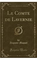 Le Comte de Lavernie, Vol. 5 (Classic Reprint)