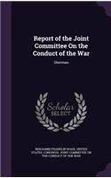 Report of the Joint Committee on the Conduct of the War