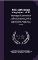 National Geologic Mapping Act of '92: Hearing Before the Subcommittee on Energy and Mineral Resources of the Committee on Resources, House of Representatives, One Hundred Fourth Congress