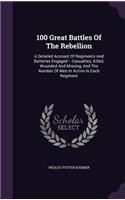 100 Great Battles Of The Rebellion