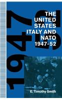 The United States, Italy and NATO, 1947-52