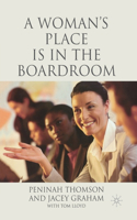 Woman's Place Is in the Boardroom