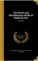 The Novels and Miscellaneous Works of Daniel De Foe;; Volume 14