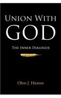 Union with God: The Inner Dialogue