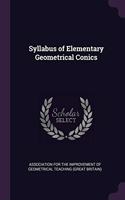 Syllabus of Elementary Geometrical Conics