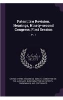 Patent law Revision. Hearings, Ninety-second Congress, First Session