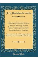 Dizionario Francese-Italiano E Italiano-Francese, Compilato Sulle Tracce Di Quello Di Cormon E Manni, Ed Aggiuntivi Quattromila Vocaboli Tecnici Tolti Dal Gran Dizionario Sergent E Strambio