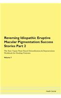 Reversing Idiopathic Eruptive Macular Pigmentation