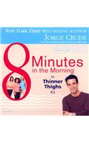 8 Minutes in the Morning to Lean Hips and Thin Thighs Kit