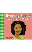 Evening Meals Around the World