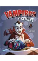 Vampires and Cells