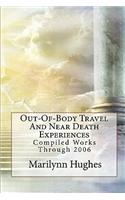 Out-Of-Body Travel And Near Death Experiences