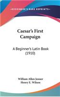 Caesar's First Campaign