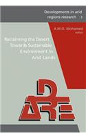 Reclaiming the Desert: Towards a Sustainable Environment in Arid Lands