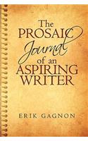 Prosaic Journal of an Aspiring Writer