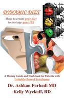 Dynamic Diet: A Dietary Guide And Workbook For Patients With Irritable Bowel Syndrome(English)