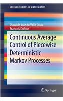 Continuous Average Control of Piecewise Deterministic Markov Processes