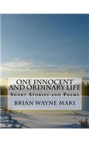 One Innocent & Ordinary Life