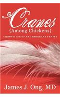 Cranes Among Chickens