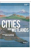 Cities and Wetlands