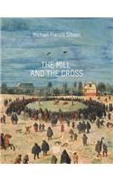 The MIll and the Cross: Peter Bruegel's Way to Calvary(English)