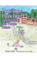 Penelope Pinwheel and the Pink and Purple Palace