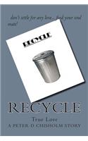 Recycle