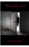Behind Four Walls: (English)