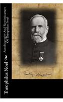 Autobiography and Reminiscences of Theophilus Noel