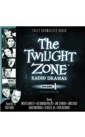 The Twilight Zone Radio Dramas, Vol. 1 Lib/E