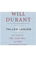Fallen Leaves Lib/E: Last Words on Life, Love, War & God