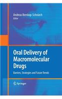 Oral Delivery of Macromolecular Drugs