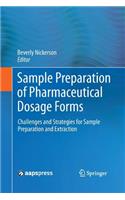 Sample Preparation of Pharmaceutical Dosage Forms