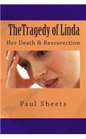Tragedy of Linda