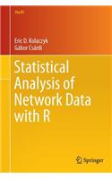 Statistical Analysis of Network Data with R