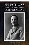Selections from the Writings of Lord Dunsany