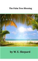 The Palm Tree Blessing