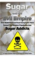 Sugar and the Evil Empire