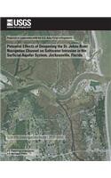 Potential Effects of Deepening the St. Johns River Navigation Channel on Saltwater Intrusion in the Surficial Aquifer System, Jacksonville, Florida