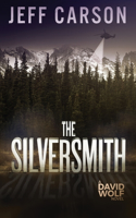 The Silversmith: (2 David Wolf Mystery Thriller)