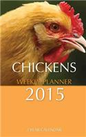Chickens Weekly Planner 2015: 2 Year Calendar
