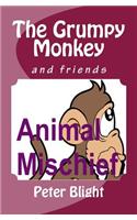 The Grumpy Monkey: And Friends