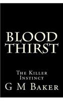 Blood Thirst: The Killer Instinct(Blood Thirst)